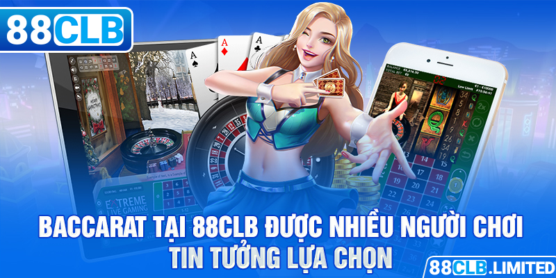 Chinh Phục Baccarat 88CLB Với 4 Mẹo Bắt Cầu Dễ Thắng Nhất