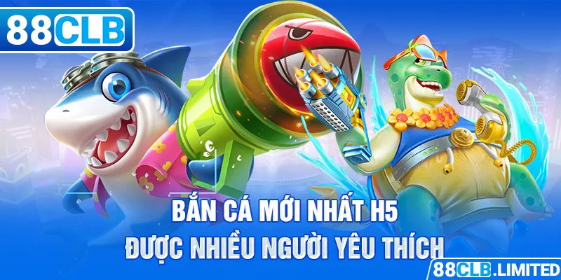 Hướng Dẫn Bắn Cá H5 Miễn Phí - Cấp Vốn Lấy Ngay Tại 88CLB