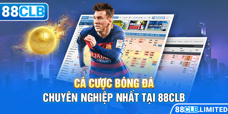 Cá Cược Thể Thao 88CLB Tỷ Lệ Thưởng Cao Nhất Châu Á 2026