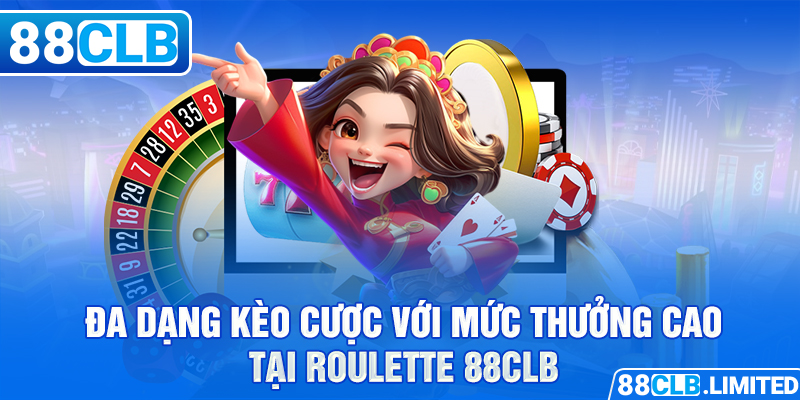 Cò Quay Nga Roulette 88CLB Phiên Bản Mới Có Gì Hấp Dẫn?