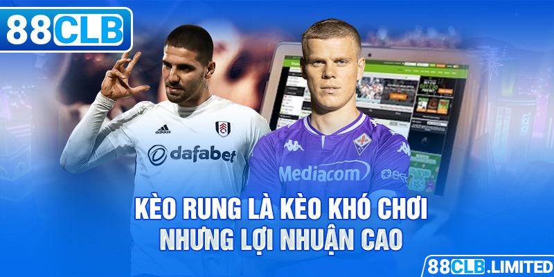 Bật Mí Kèo Nhà Cái 88CLB & Kinh Nghiệm Chọn Kèo Chuẩn Nhất