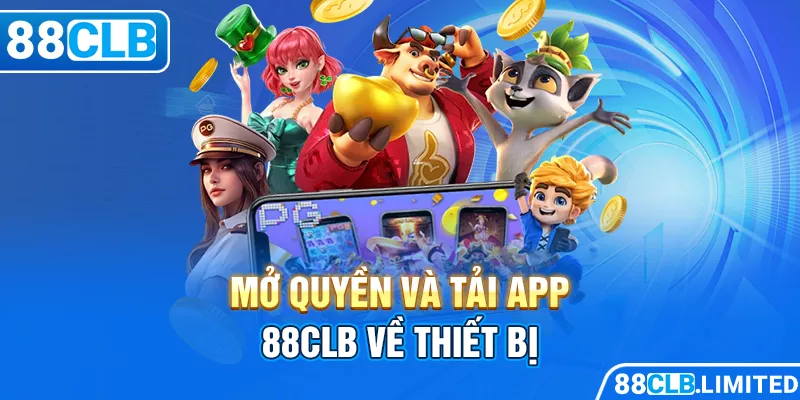 Hướng Dẫn Nhanh Cách Tải App 88CLB Nhận Khuyến Mãi 100K