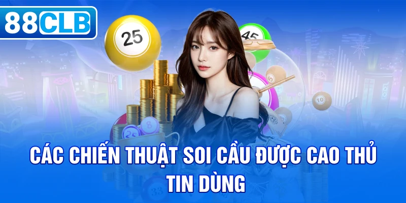 Soi Cầu Xổ Số 3 Miền – Dự Đoán Nhanh Chóng Và Chính Xác Nhất - 88CLB