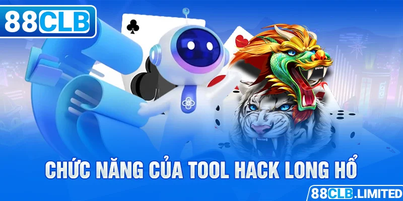 Giới Thiệu Tool Hack Long Hổ 88CLB - Công Cụ Đắc Thắng 99% - 88CLB