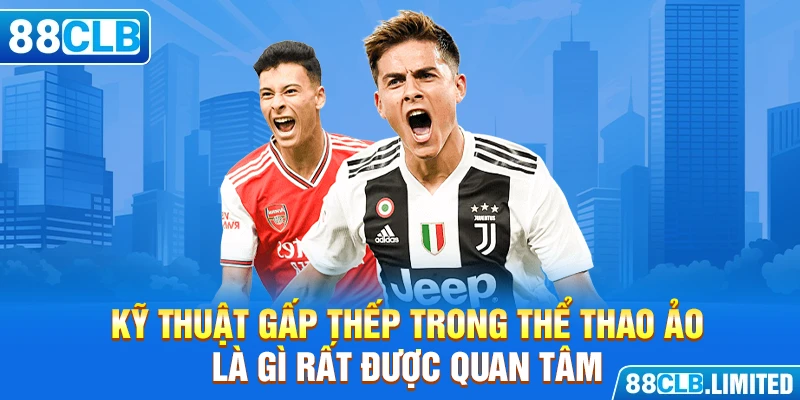 Thể Thao Ảo Là Gì - Khám Phá Bộ Môn Hot Tại 88CLB