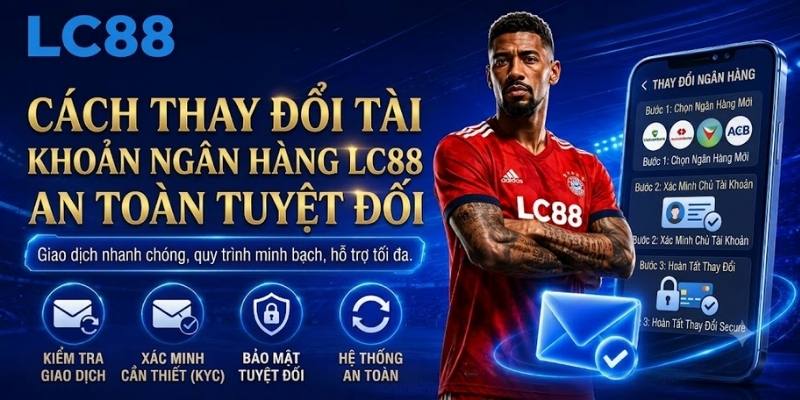 Hướng Dẫn LC88 – Cách Sử Dụng LC88 Cho Người Mới