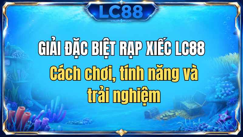 Bắn cá - LC88